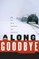 Long Goodbye