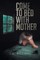 Come to Bed with Mother