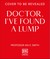 Doctor, I've Found a Lump