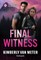 Final Witness