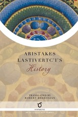 Aristakes Lastivertc'i's History
