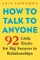 How to Talk to Anyone