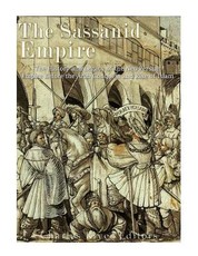 The Sassanid Empire