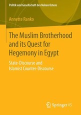 The Muslim Brotherhood and Its Quest for Hegemony in Egypt