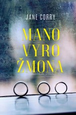 MANO VYRO ŽMONA. Ji jauna. Ji provokuojanti ir įžūli... Ji nori pagrobti tavo vyrą. O ką darysi tu? MANO VYRO ŽMONA. Ji jauna. Ji provokuojanti ir įžūli... Ji nori pagrobti tavo vyrą. O ką darysi tu?