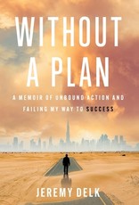 Without a Plan