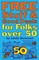 Free Stuff and Good Deals for Folks Over 50