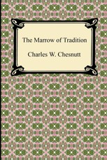 The Marrow of Tradition
