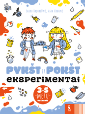 Eksperimentai „Pykšt ir Pokšt“ 3-5 metų vaikams