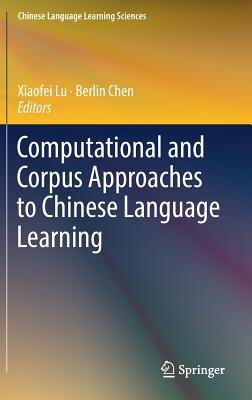 Computational and Corpus Approaches to Chinese Language Learning ...
