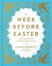 The Week Before Easter