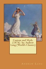 Custom and Myth. (1874) by