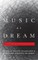Music as Dream