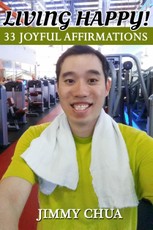 Living Happy! 33 Joyful Affirmations