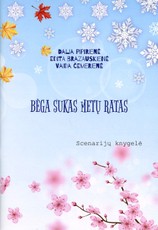 Bėga sukas metų ratas