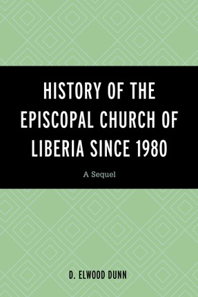 History of the Episcopal Church of Liberia Since 1980