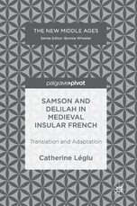 Samson and Delilah in Medieval Insular French