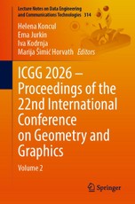 ICGG 2026 - Proceedings of the 22nd International Conference on Geometry and Graphics