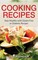 Cooking Recipes: Stay Healthy with Gluten Free or Diabetic Recipes