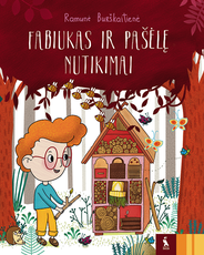 Fabiukas ir pašėlę nutikimai