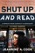 Shut Up and Read