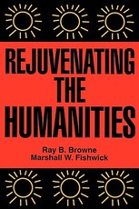 Rejuvenating the Humanities