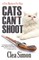 Cats Can't Shoot