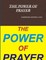 The Power of Prayer