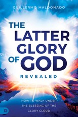 God's End-Time Glory Presence