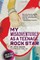 My Misadventures as a Teenage Rock Star