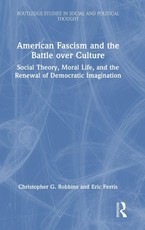 American Fascism and the Battle over Culture