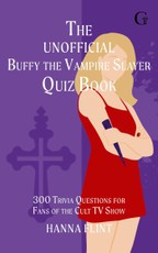 The Unofficial Buffy the Vampire Slayer Quiz Book