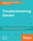 Troubleshooting Docker