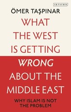 What the West Is Getting Wrong about the Middle East