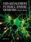 Pain Management in Small Animal Medicine