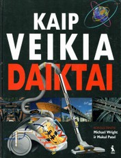 Kaip veikia daiktai (2005)
