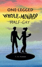 One-legged, whole-minded, half-gay