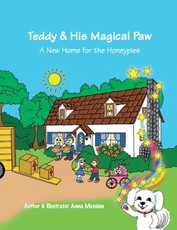 Teddy & His Magical Paw: A New Home for the Honeypies