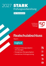 STARK Englisch - Realschulabschluss 2027 Bayern - Prüfungsvorbereitung inkl. Basistraining
