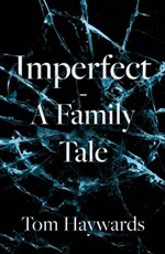 Imperfect - A Family Tale