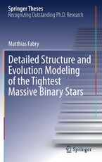 Detailed Structure and Evolution Modeling of the Tightest Massive Binary Stars