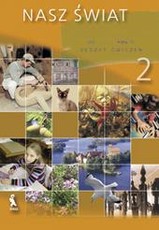 Nasz swiat 2. 3 klasės pratybų sąsiuvinis Nr. 2