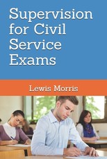 Supervision for Civil Service Exams