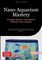Nano Aquarium Mastery