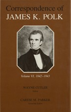 Corr James K Polk Vol 6