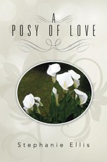 Ellis, S: Posy of Love