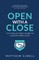 Open with a Close