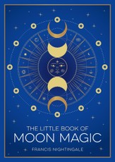 The Little Book of Moon Magic