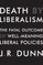 Death by Liberalism