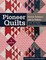 Pioneer Quilts